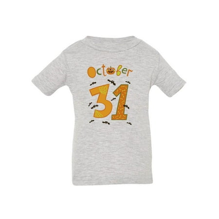 

October 31st T-Shirt Infant -Image by Shutterstock 24 Months