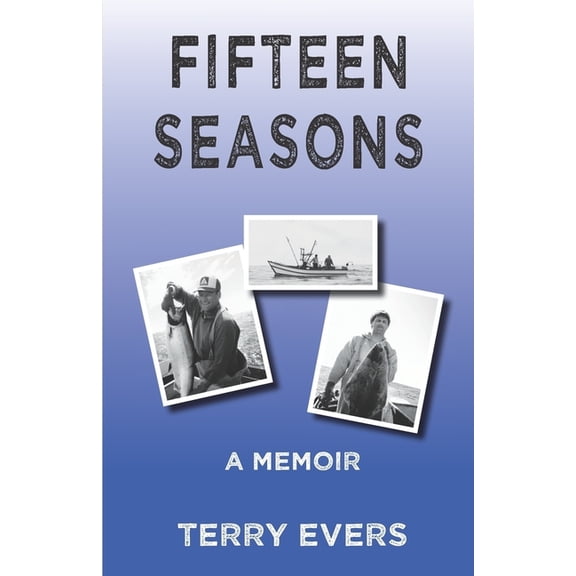 Fifteen Seasons: A Memoir, (Paperback)