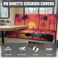 thumbnail image 4 of Uorisanigo RV Dinette Cushion Covers for RV Camper Stretch Hawaiian Sunset Palm Tree Camper Dinette Cushion Covers Sofa Chair Furniture Protection with 1 Backrest Cover & 1 Bench Cover, 4 of 7