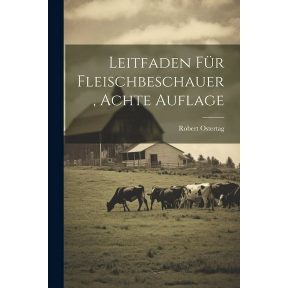 Leitfaden für Fleischbeschauer, Achte Auflage (Paperback)