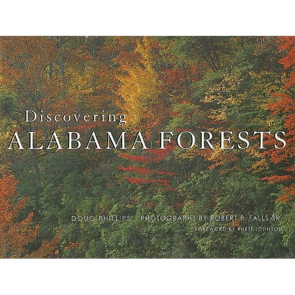 Discovering Alabama Forests (Edition 1) (Hardcover)