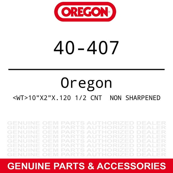 Oregon 40-407 10"X2"X.120 1/2 CNT NON SHARPENED