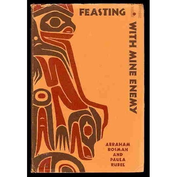 Pre-Owned Feasting with mine enemy: Rank and exchange among northwest coast societies,, 9780231034838, 0231034830, Hardcover, First Edition edition