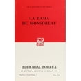 thumbnail image 1 of La dama de Monsoreau Editorial Porrúa 9789684329874, 1 of 2