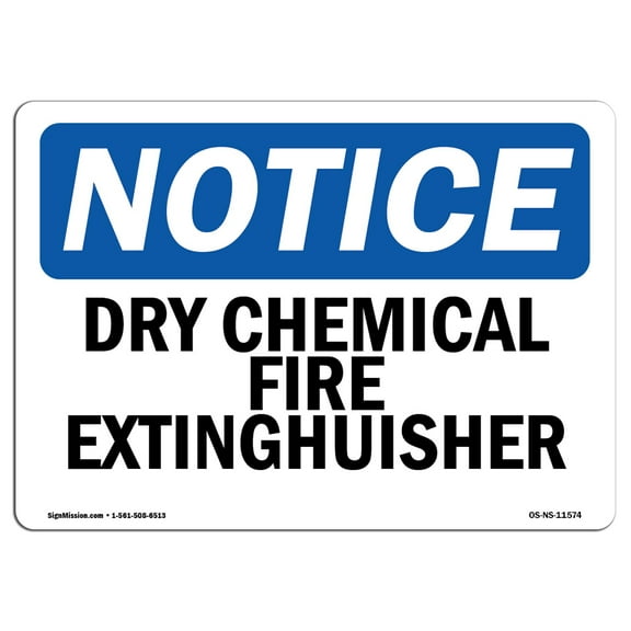 OSHA Notice Sign - Dry Chemical Fire Extinguisher |  Aluminum Sign | Protect Your Business, Construction Site, Warehouse & Shop Area |  Made in the USA