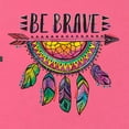thumbnail image 2 of Colorful Neon Be Brave Dreamcatcher | Dean Russo Art Pop Culture Womens Slim Fit Junior Tee, Hot Pink, Small, 2 of 6