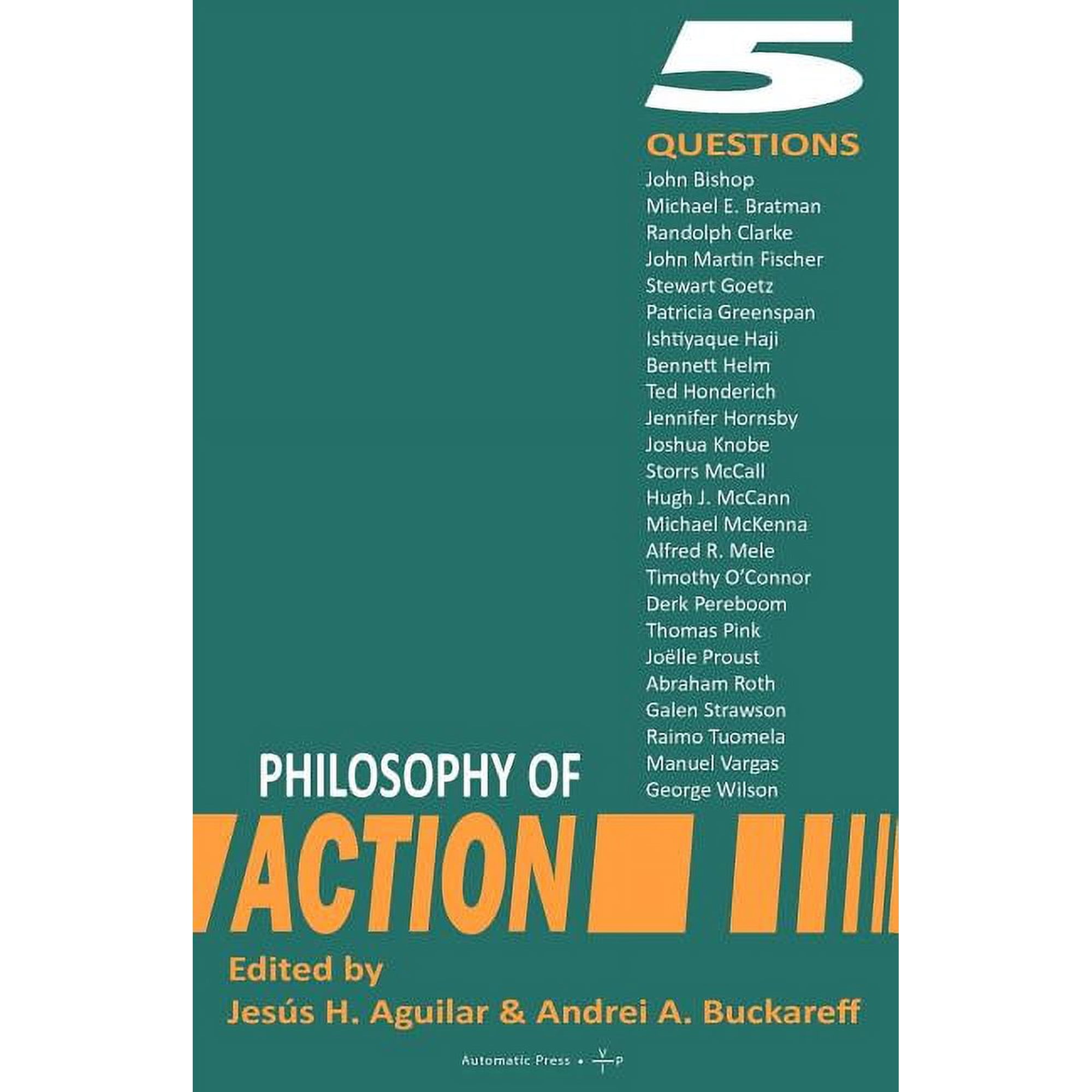 Philosophy of Action: 5 Questions (Paperback)