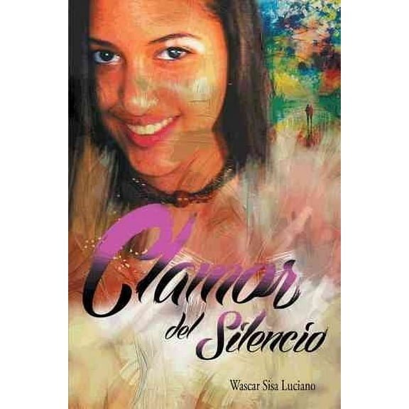 Clamor del Silencio (Spanish Edition)