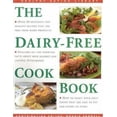 thumbnail image 1 of Pre-Owned The Dairy Free Cookbook: The Healthy Eating Library (Paperback) 1859678823 9781859678824, 1 of 1