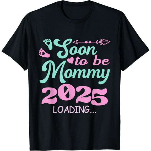 Soon To Be Mommy Est 2025, Expecting Mom, Baby Announcement T-Shirt