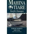 thumbnail image 1 of Pre-Owned Mahina Tiare: Pacific Passages (Hardcover) 0918074053 9780918074058, 1 of 1