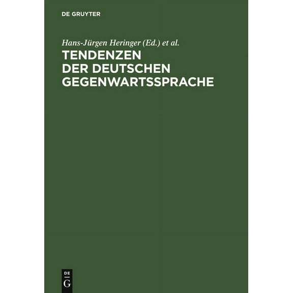 Tendenzen der deutschen Gegenwartssprache, (Hardcover)