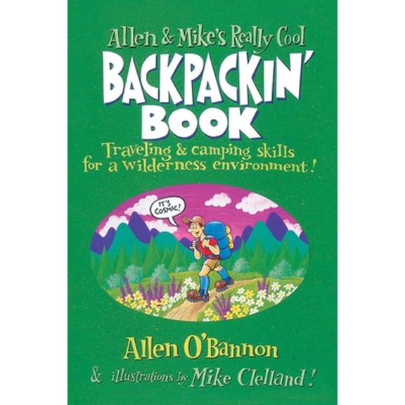 Pre-Owned Allen & Mike's Really Cool Backpackin' Book (Paperback) 1560449128 9781560449126