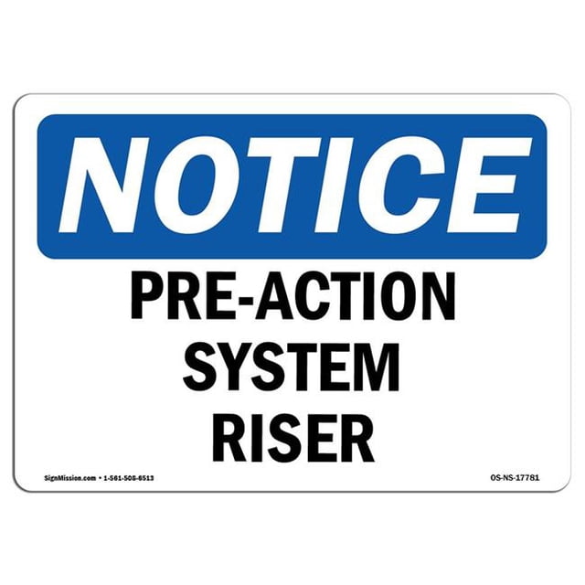 SignMission OS-NS-A-710-L-17781 7 x 10 Po Panneau Indicateur OSHA - Système de Pré-Action Riser