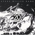 thumbnail image 1 of STEVE MILLER LIVING IN THE 20TH CENTURY (LP), 1 of 1