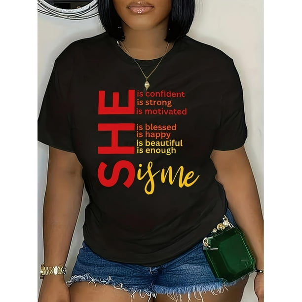She Is Me Print T-Shirt - Women's Casual Crew Neck Short Sleeve Tee, Clothing with Fun Graphic Design Tee For Adult, Men, Women, Teen, Teenager, Adolescent, Youth