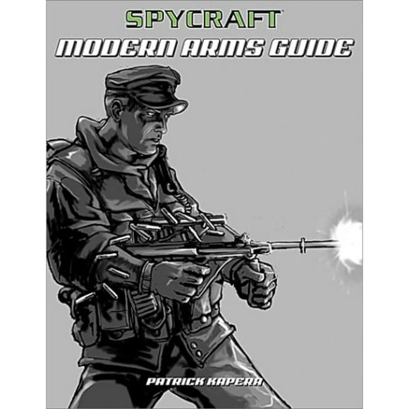 Spycraft: Modern Arms Guide