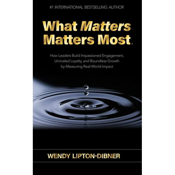 What Matters Matters Most, (Paperback)