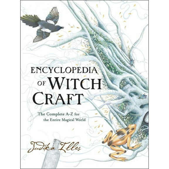 Witchcraft & Spells Encyclopedia of Witchcraft: The Complete A-Z for the Entire Magical World, (Hardcover)
