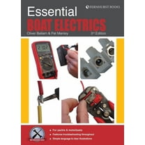 Boat Maintenance Guides: Essential Boat Electrics: Carry Out Electrical Jobs on Board Properly & Safely (Paperback)