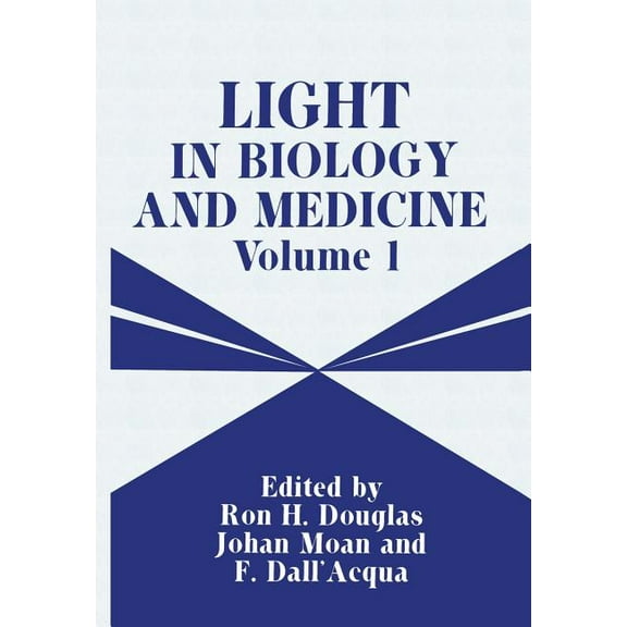 Light in Biology and Medicine: Volume 1, (Paperback)