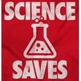 thumbnail image 2 of Science Saves Nerdy Scientist Geek Sweatshirt for Men or Women Brisco Brands L, 2 of 6