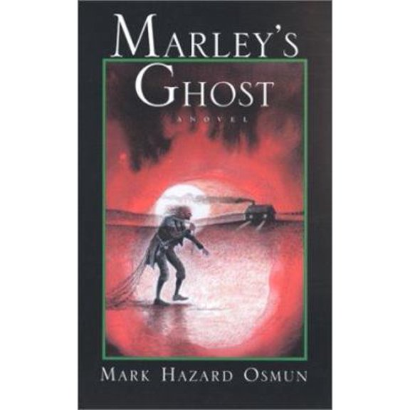 Pre-Owned Marley's Ghost (Paperback) 0967307902 9780967307909