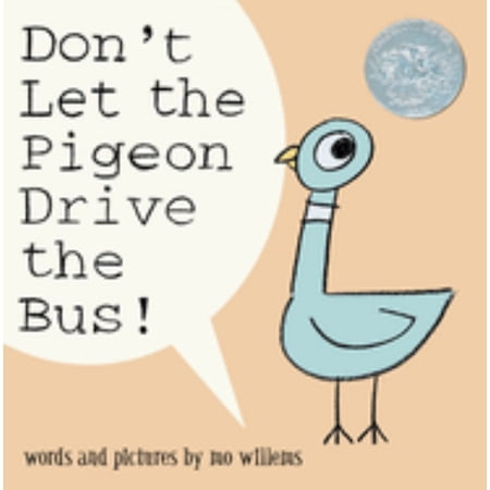 Don't Let the Pigeon Drive the Bus! (Hardcover)