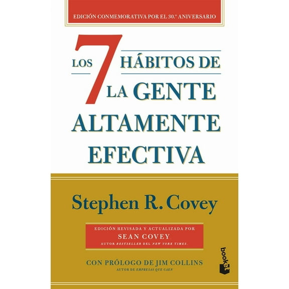 Los 7 Hábitos de la Gente Altamente Efectiva (30 Aniversario) / the 7 Habits of Highly Effective People (30th Anniversary) (Paperback)