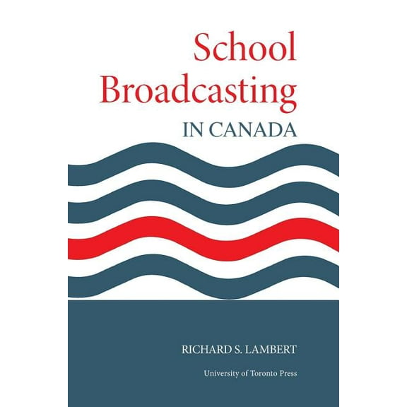 Heritage School Broadcasting in Canada, (Paperback)
