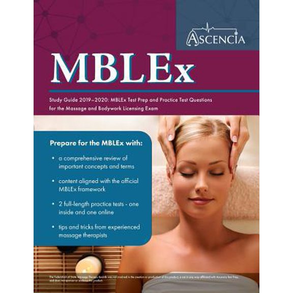 Pre-Owned MBLEx Study Guide 2019-2020: MBLEx Test Prep and Practice Test Questions for the Massage and Bodywork Licensing Exam (Paperback) 1635303745 9781635303742