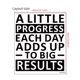 thumbnail image 3 of Adhesivo de pared con cita motivacional «Un poco de progreso cada día», 3 of 3