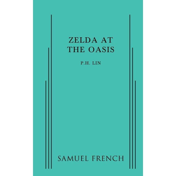 Zelda at the Oasis, (Paperback)