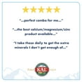 thumbnail image 5 of KAL Cal/Mag/Zinc | 1000 mg of Calcium, 400 mg of Magnesium & 15 mg of Zinc | Healthy Bones, Muscle, Heart & Immune Function Support | 250 Tablets, 5 of 6