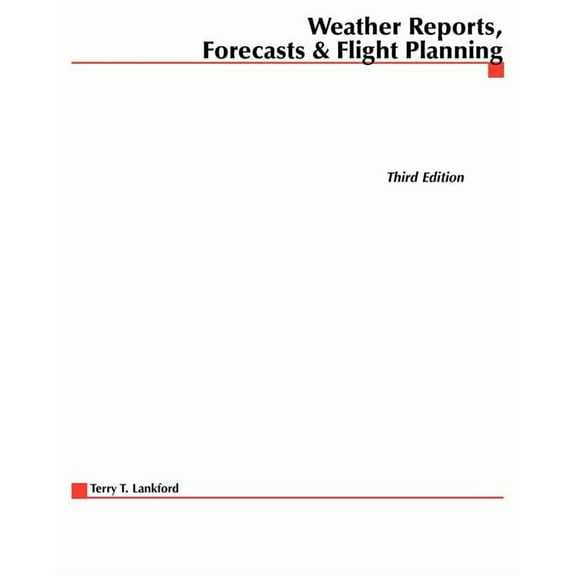 Practical Flying (Paperback) Weather Reports, Forecasts & Flight Planning, (Paperback)