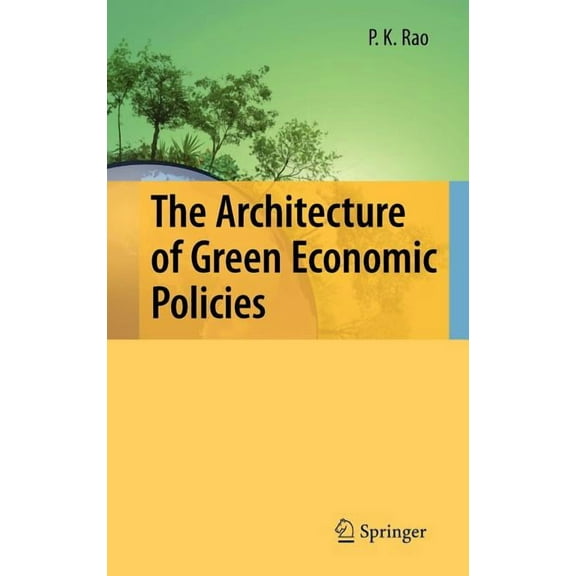 The Architecture of Green Economic Policies, (Hardcover)