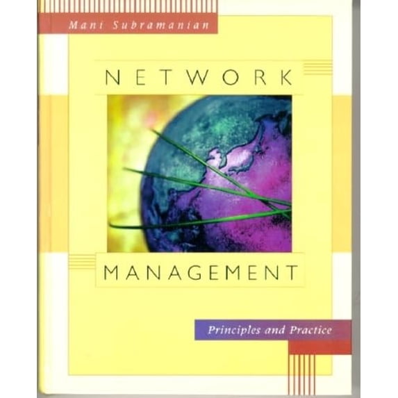 Pre-Owned Network Management: Principles and Practice (Paperback) 0201357429 9780201357424