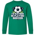 thumbnail image 3 of Inktastic I'd Rather Be Playing Soccer Long Sleeve Youth T-Shirt, 3 of 5