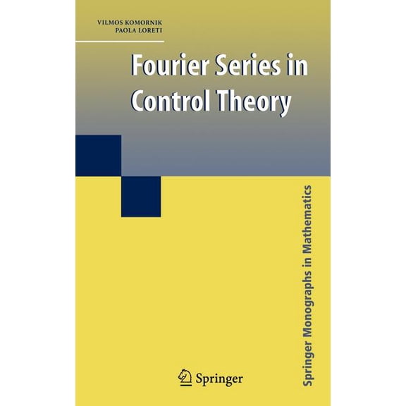Springer Monographs in Mathematics Fourier Series in Control Theory, (Hardcover)