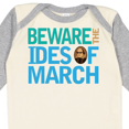 thumbnail image 4 of Inktastic Julius Caesar Ides of March Boys or Girls Long Sleeve Baby Bodysuit, 4 of 5
