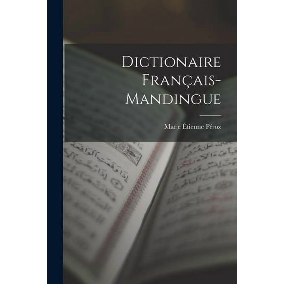 Dictionaire Français-Mandingue (Paperback)