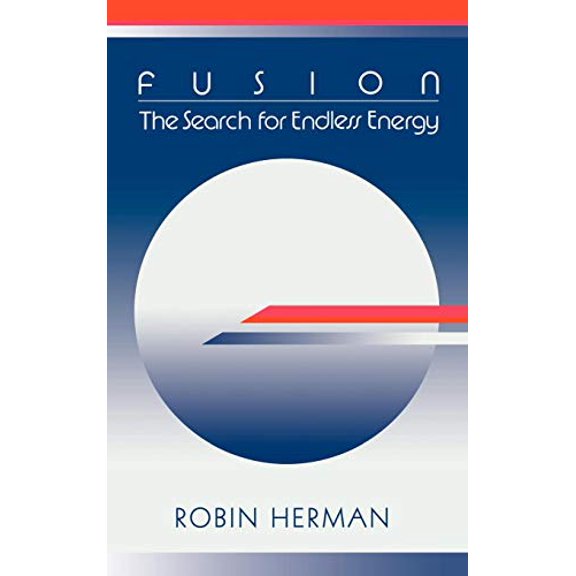 Pre-Owned Fusion: The Search for Endless Energy Hardcover