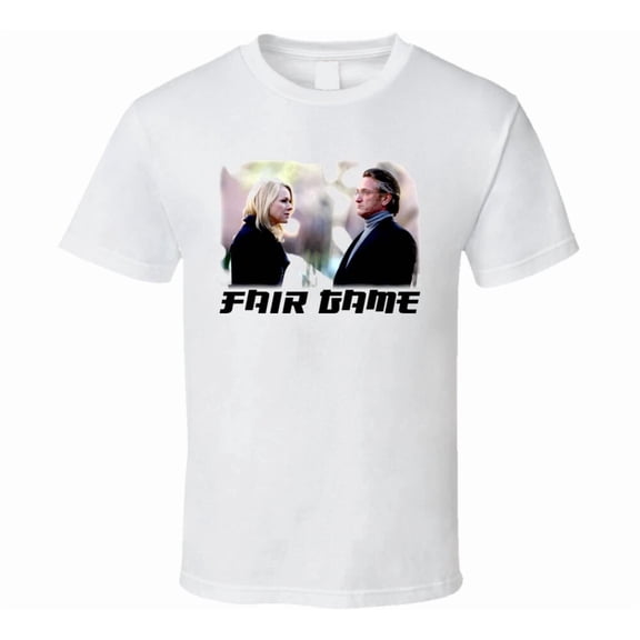Fair game movie t shirt