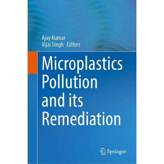 Microplastics Pollution and Its Remediation, (Hardcover)