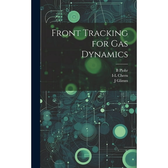 Front Tracking for gas Dynamics (Hardcover)