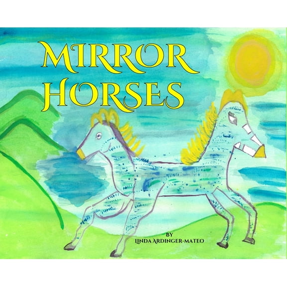 Mirror Horses, (Hardcover)