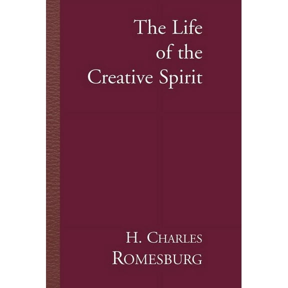The Life of the Creative Spirit, (Hardcover)