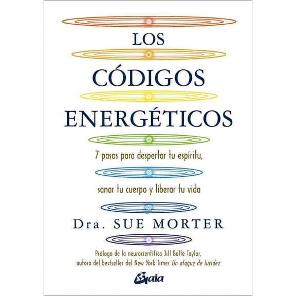 Los CĂƒÂ³digos EnergĂƒÂ©ticos: 7 Pasos Para Despertar Tu EspĂƒÂritu, Sanar Tu Cuerpo Y Liberar Tu Vida, (Paperback)