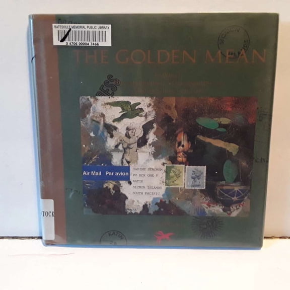 Pre-Owned The Golden Mean: In Which the Extraordinary Correspondence of Griffin & Sabine Concludes (Hardcover) 0811802981 9780811802987