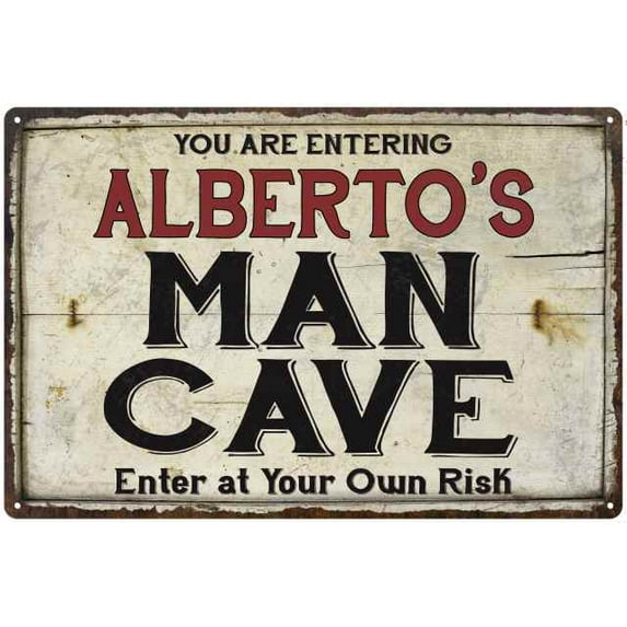 ALBERTO'S Man Cave Sign Rustic 16 x 24 Matte Finish Metal 116240035273